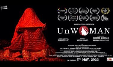UnWoman is all set to release in theatre on 5th May, 2023